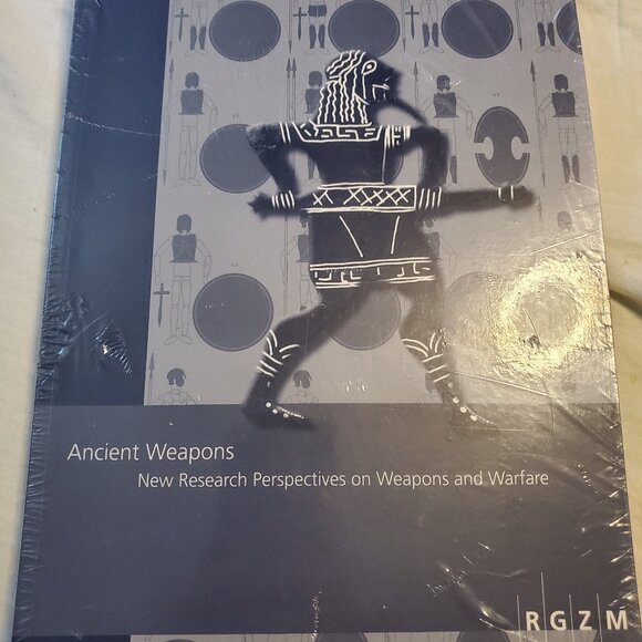 Ancient Weapons New Research Perspectives on Weapons and Warfare Giacomo Bardell - Picture 1 of 1